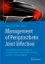Imagem de Management of Periprosthetic Joint Infection: A global perspective on diagnosis, treatment options, prevention strategies and their economic impact