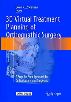Picture of Book 3D Virtual Treatment Planning of Orthognathic Surgery: A Step-by-Step Approach for Orthodontists and Surgeons