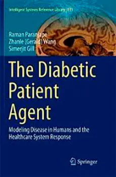 Picture of Book The Diabetic Patient Agent: Modeling Disease in Humans and the Healthcare System Response