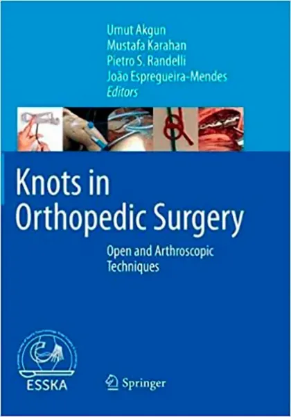Imagem de Knots in Orthopedic Surgery: Open and Arthroscopic Techniques