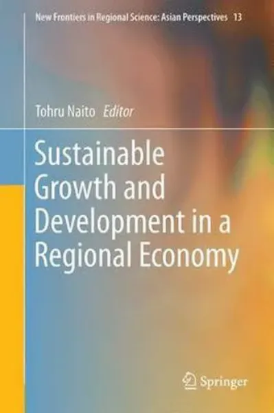 Imagem de Sustainable Growth and Development in a Regional Economy