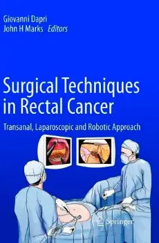 Imagem de Surgical Techniques in Rectal Cancer: Transanal, Laparoscopic and Robotic Approach