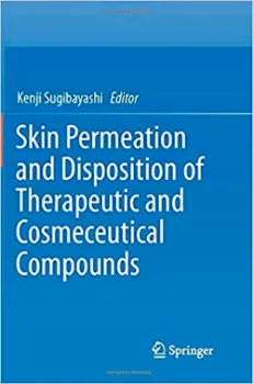 Picture of Book Skin Permeation and Disposition of Therapeutic and Cosmeceutical Compounds