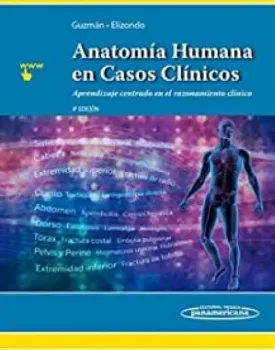 Imagem de Anatomía Humana en Casos Clínicos: Aprendizaje Centrado en el Razonamiento Clínico