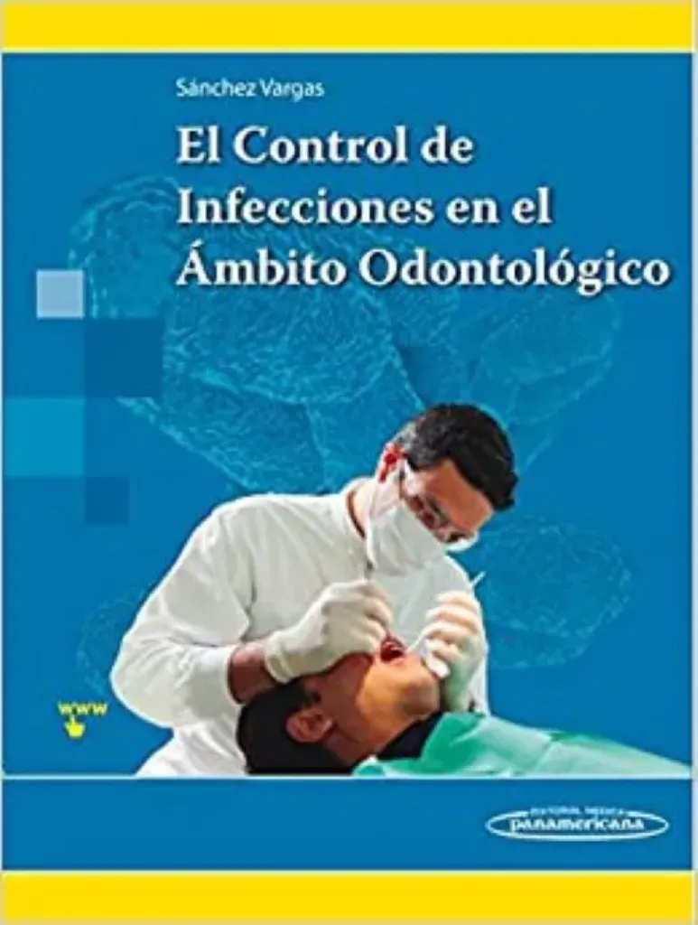 Imagem de El Control de Infecciones en el Ámbito Odontológico