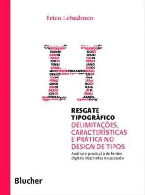 Picture of Book Resgate Tipográfico: Delimitações, Características e Prática no Design de Tipos