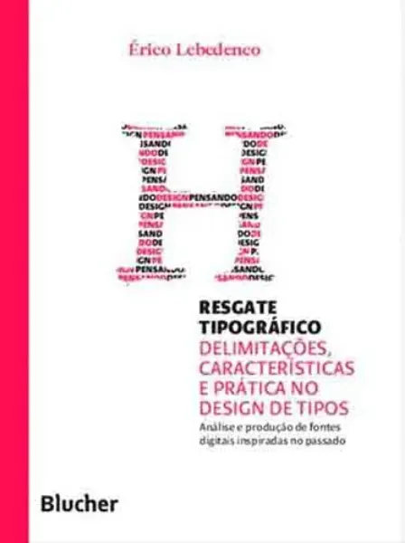 Imagem de Resgate Tipográfico: Delimitações, Características e Prática no Design de Tipos