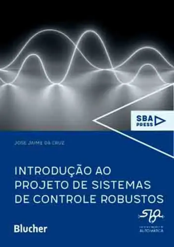Imagem de Introdução ao Projeto de Sistemas de Controle Robustos
