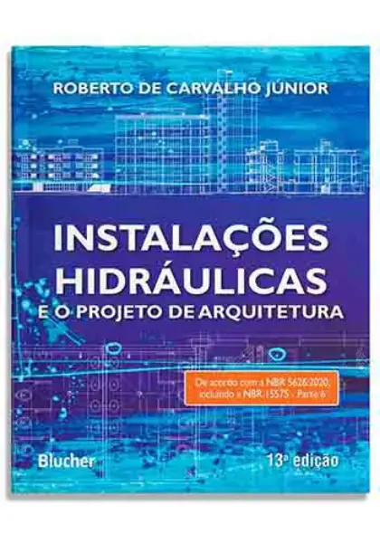 Imagem de Instalações Hidráulicas e o Projeto de Arquitetura