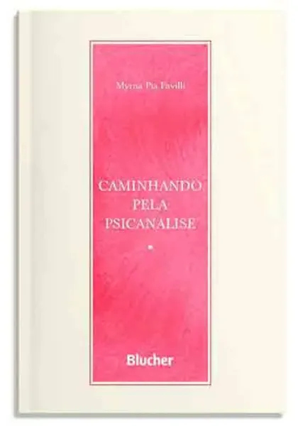 Imagem de Caminhando pela Psicanálise