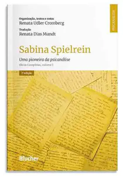 Imagem de Sabina Spielrein: Uma Pioneira da Psicanálise - Obras Completas Vol. 1