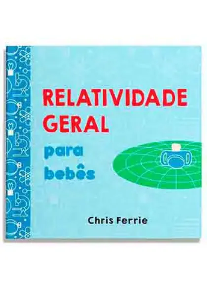Imagem de Relatividade Geral para Bebês