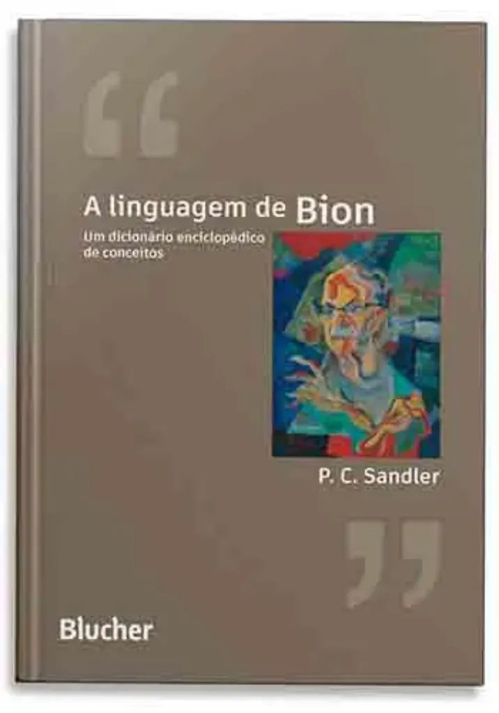 Imagem de A Linguagem de Bion: Um Dicionário Enciclopédico de Conceitos