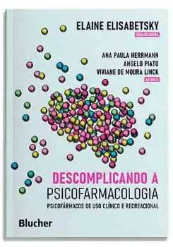 Picture of Book Descomplicando a Psicofarmacologia: Psicofármacos de Uso Clínico e Recreacional