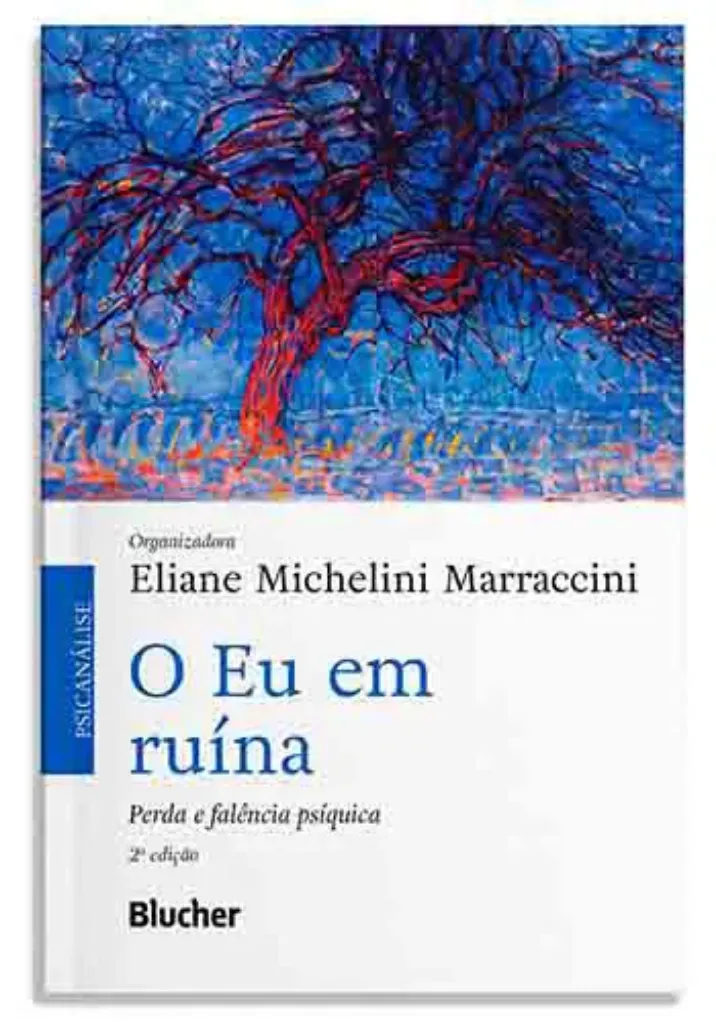Imagem de O Eu em Ruína Perda e Falência Psíquica