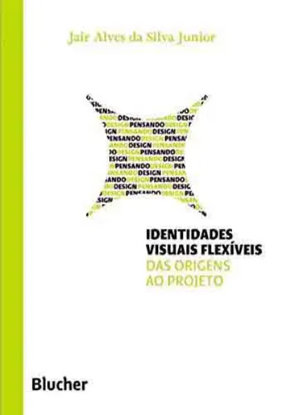Imagem de Identidades Visuais Flexíveis: Das origens ao projeto