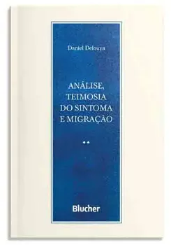 Picture of Book Análise, Teimosia do Sintoma e Migração