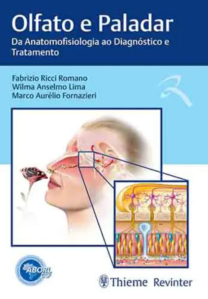 Imagem de Olfato e Paladar - Da Anatomofisiologia ao Diagnóstico e Tratamento