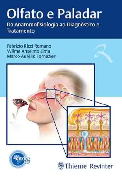Imagem de Olfato e Paladar - Da Anatomofisiologia ao Diagnóstico e Tratamento