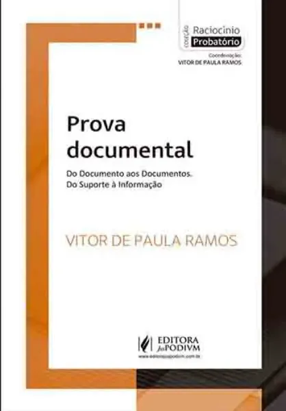 Imagem de Prova Documental - Do Documento aos Documentos - Do Suporte à Informação