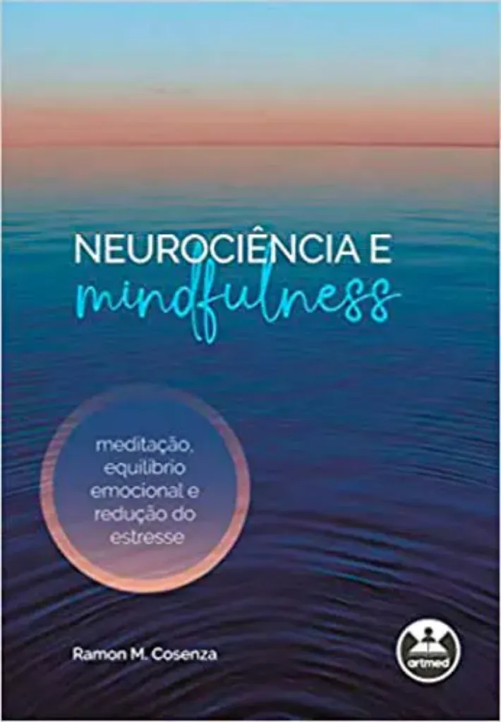 Imagem de Neurociência e Mindfulness: Meditação, Equilíbrio Emocional e Redução do Estresse