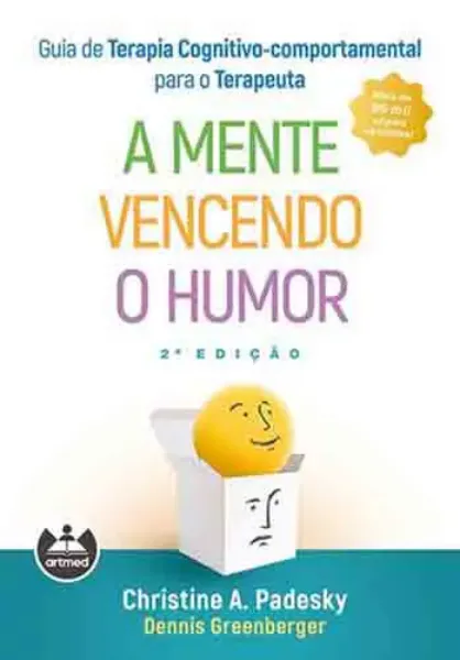 Imagem de Guia de Terapia Cognitivo-Comportamental para o Terapeuta: A Mente Vencendo o Humor