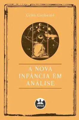 Picture of Book A Nova Infância em Análise