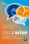 Imagem de Data Wise: Guia para o Uso de Evidências na Educação