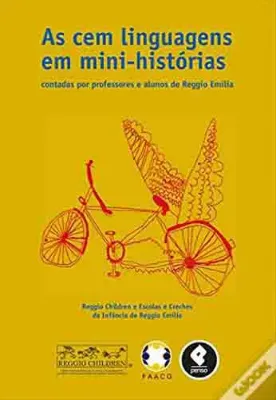 Picture of Book As Cem Linguagens em Mini-Histórias: Contadas por Professores e Crianças de Reggio Emilia