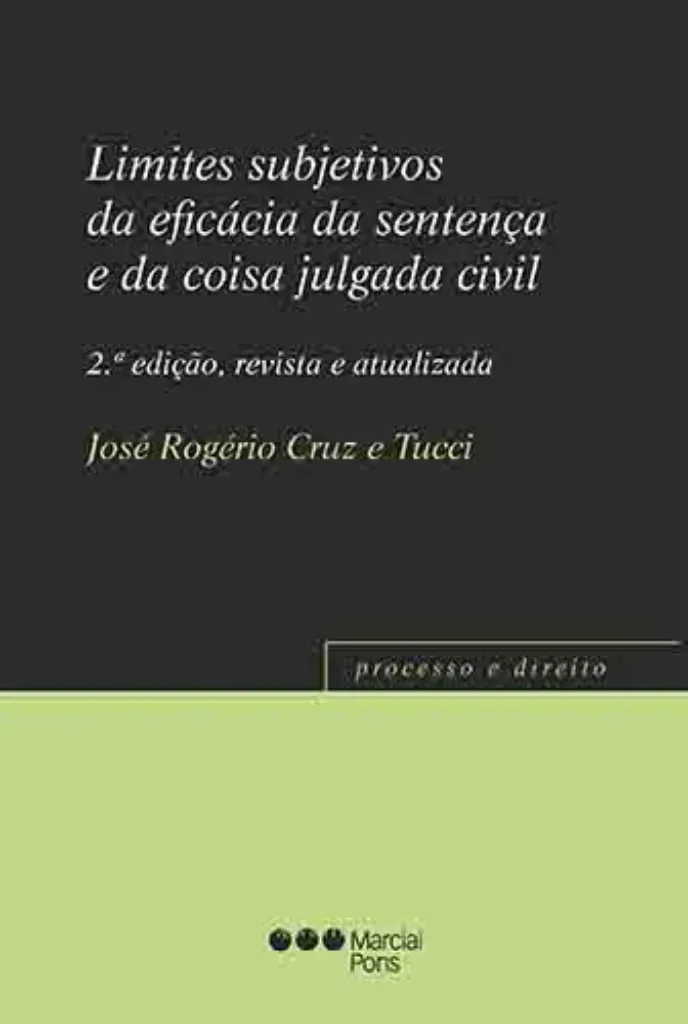 Imagem de Limites Subjetivos da Eficácia da Sentença e da Coisa Julgada Civil