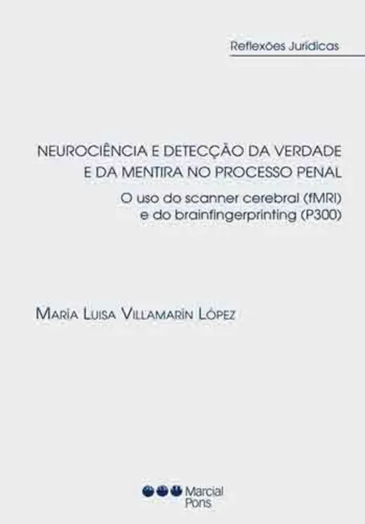 Imagem de Neurociência e Detecção da Verdade e da Mentira no Processo Penal