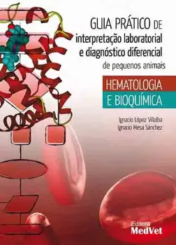 Picture of Book Guia Prático de Interpretação Laboratorial e Diagnóstico Diferencial de Pequenos Animais