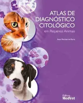 Imagem de Atlas de Diagnóstico Citológico em Pequenos Animais