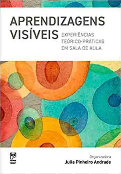 Imagem de Aprendizagens Visíveis, Experiências Teórico-Práticas em Sala de Aula