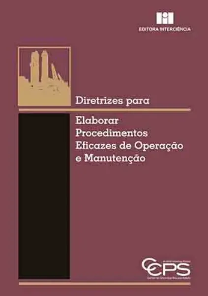 Imagem de Diretrizes para Elaborar Procedimentos Eficazes de Operação e Manutenção