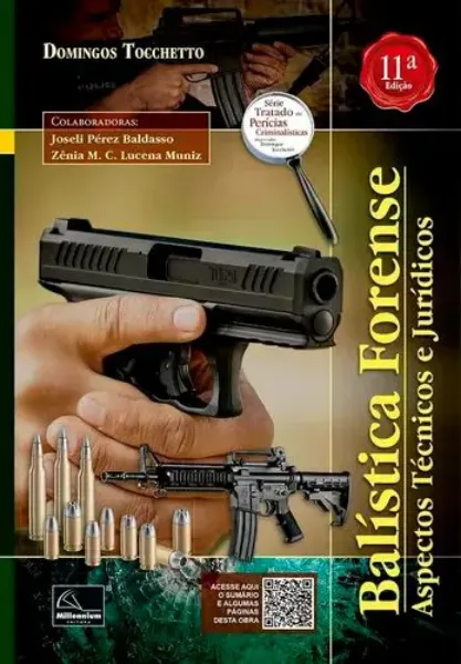 Imagem de Balística Forense - Aspectos Técnicos e Jurídicos