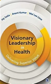 Picture of Book Visionary Leadership in Health: Delivering Superior Value