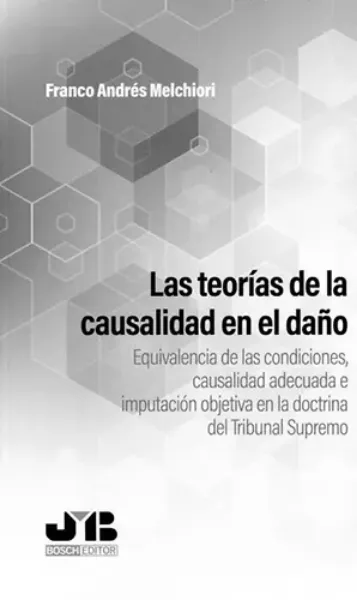 Imagem de Las Teorías de la Causalidad en el Daño