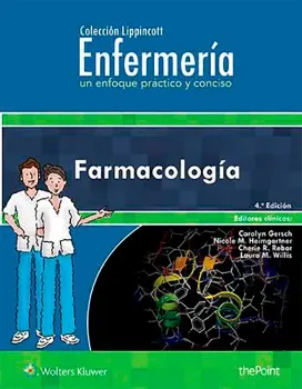 Picture of Book Colección Lippincott Enfermería - Un Enfoque Práctico y Conciso: Farmacología
