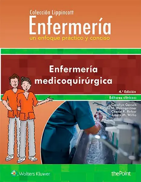 Imagem de Colección Lippincott Enfermería - Un Enfoque Práctico y Conciso: Enfermería Medicoquirúrgica