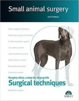Imagem de Small Animal Surgery: Surgery Atlas, a Step-by-Step Guide: Surgical techniques