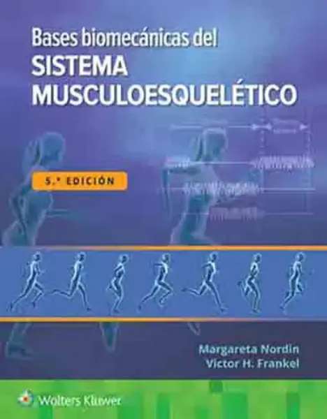 Imagem de Bases Biomécanicas del Sistema Musculoesquelético