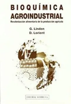 Imagem de Bioquímica Agroindustrial - Revalorización Alimentaria de la Producción Agrícola