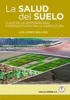 Picture of Book La Salud del Suelo -Clave de la Sostenibilidad y Productividad de la Agricultura