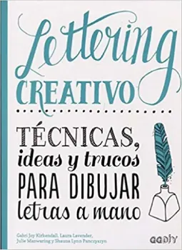 Imagem de Lettering Creativo - Técnicas, Ideas y Trucos para Dibujar Letras a Mano