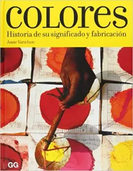 Picture of Book Colores - Historia de Su Significado y Fabricación