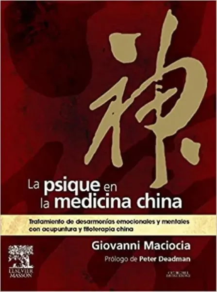 Imagem de La Psique en la Medicina China: Tratamiento de Desarmonías Emocionales y Mentales con Acupuntura y Fitoterapia China