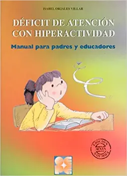 Picture of Book Déficit de Atención con Hiperactividad: Manual para Padres y Educadores