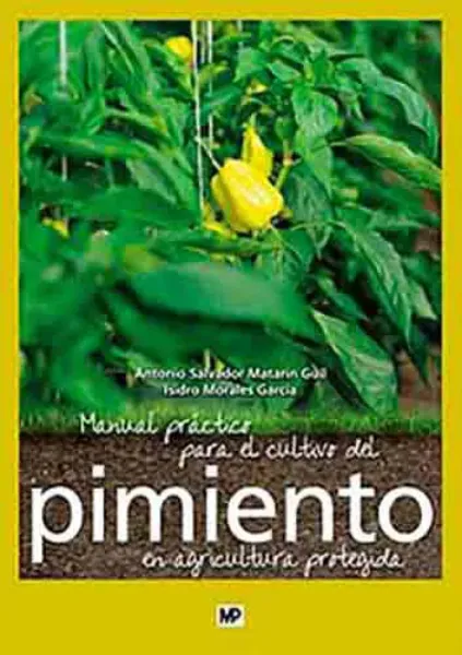 Imagem de Manual Práctico para el Cultivo del Pimiento en Agricultura Protegida