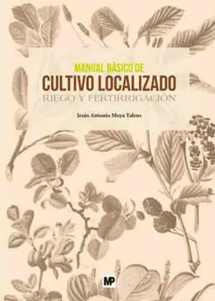 Imagem de Manual Básico de Cultivo Localizado: Riego y Fertirrigación